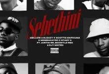 Mellow & Sleazy – Sebethini ft. Scotts Maphuma, Mdeshkayro, Stady K , Justin99, BoontleRSA & Djy Ma’Ten