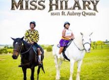 Miss Hilary – Nsati Ft. Aubrey Qwana