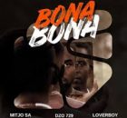 Mitjo SA, Dzo 729 & Loverboy – Bona Bona