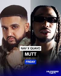 NAV x QUAVO - MUTT