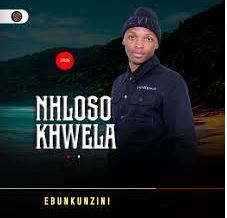 NHLOSO KHWELA – UYazihlanyisa