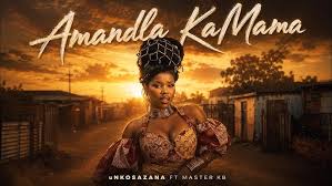 Nkosazana Daughter - Amandla KaMama ft Master KB (New Song 2026)
