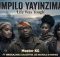 Nkosazana Daughter, Zee Nxumalo, Mawhoo & Master Kg Feat Makhadzi - Impilo Yayinzima Life Was Tough