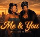 Nkosazana Daughter x Master KG - Me & You ft Boohle