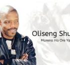 Oleseng Shuping - Morena Ha Ore Yalo