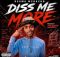 Osama Mchacho - Diss Me More (Mochacho Wa Shein)