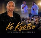 Papa Kareli - Ke Kgotso