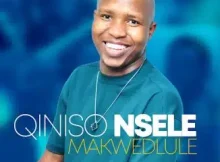 Qiniso Nsele – Lafelihle ft. Lindani Gumede