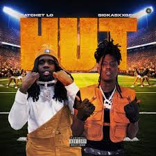 Ratchet Lo - HUT (feat. Sickasxxgeo)