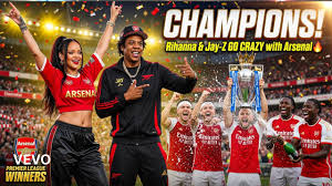 Rihanna & Jay Z - Arsenal Premier League Champions Song