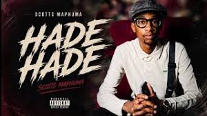 Scotts Maphuma & Shakes & Les – Hade Hade