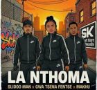 Slidoo Man – La Nthoma ft. Gwa Tsena Fentse & Makhu