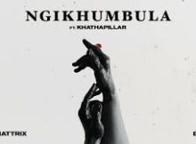 Soa Mattrix & Bassie - Ngikhumbula feat. Khathapillar