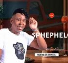 Sphephelo ft Ashantiey – Stepfather
