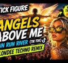 Stick Figure - angels above me remix (run run river) [dj que remix]
