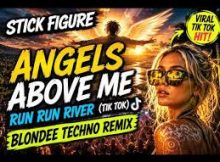 Stick Figure - angels above me remix (run run river) [dj que remix]