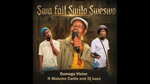 Swa fail swilo sweswo - Dr Oumega ft Malume Carlie and Dj kuzo