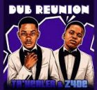 Ta’Healer & Z4DE – DUB REUNION