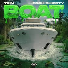 Trim - BOAT REMIX (feat. Pooh Shiesty)