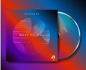 Unfound SA – Next To You