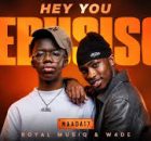 W4DE - Hey You Sibusiso (Hamba Nam)