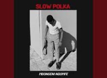mbongeni nqomfe – SLOW POLKA