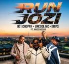 031 Choppa, Uncool MC & Boips – Run Jozi ft. Massive95K