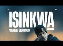 Amenisto Bloodyman - Zakwe X Amenisto Bloodyman (Bars)
