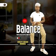 Balance waseshowe - Angiyi Share indoda (feat. Masandanezwe)