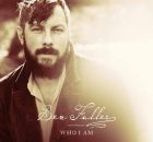 Ben Fuller - Who I Am (From The Road)
