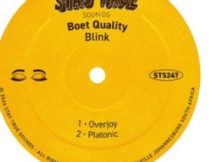 Boet Quality – Blink EP