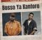Bosso Ya Makgawate, Nimza thebull & Matute Boy ft Mulest Vankay, Zela Force, Sia_TheBee, Dimphowadiwave, Beekay Da Deejay & Terra Fontain – Bosso Ya Kantoro