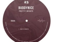 Buddynice – Pretty Nights