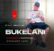 Bukelani – Unumber One