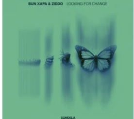 Bun Xapa & ZIDDO – Looking For Change
