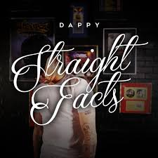 DAPPY - STRAIGHT FACTS PART 2 Ft. Hazard