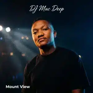 DJ Mac Deep – Sizopopa My Love