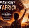 DJ Njebza ft Ingane Yabantu & Master AMP – Mayibuye i’Africa
