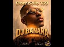 Dj Banana - Dombolo 139 Mix