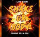 Dj Piru x Peddy NA x Coolerbat & YDE4_SA x Ghos.t - Shake Ur Body