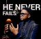 Dr Tumi - He Never Fails Me