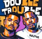 EP: Assiye Bongzin & Naitor – Double Trouble