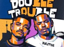 EP: Assiye Bongzin & Naitor – Double Trouble
