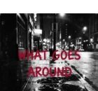 Earl W. Green & Deep Soul Syndicate – What Goes Around