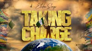 Ebuka Songs - TAKING CHARGE