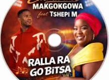 Emmanuel Makgokgowa - RALLA RA GO BITSA