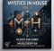 Flexy Da King, MuelDeep SA & The Godfathers Of Deep House SA – Mystics In House, Vol. 2