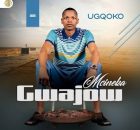 GWAJOW MCINEKA - Ngiyibeke