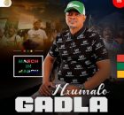 Gadla Nxumalo ft Qagela & Mjikazi – Bathini Abafana