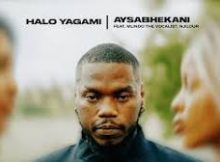 Halo Yagami ft Mlindo The Vocalist & Njilour – Aysabhekani